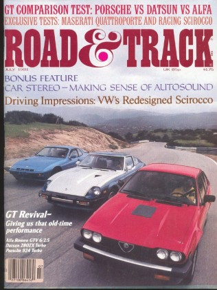 ROAD & TRACK 1981 JULY - VERITAS, GT3 SCIRICCO, GTU-Z